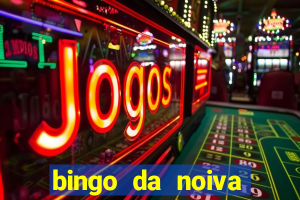 bingo da noiva para imprimir